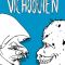 Vichoquien: Los dibujos germinales