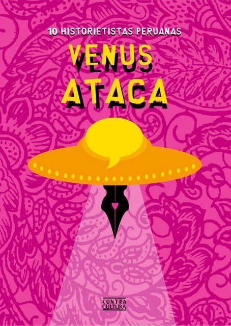 Venus Ataca, el cómic femenino en el Perú.